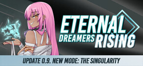 ETERNAL DREAMERS -RISING-