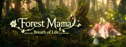 Forest Mama: Breath of Life