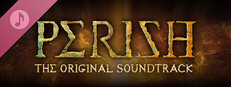 PERISH Soundtrack