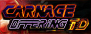 CARNAGE OFFERING Tower Defense