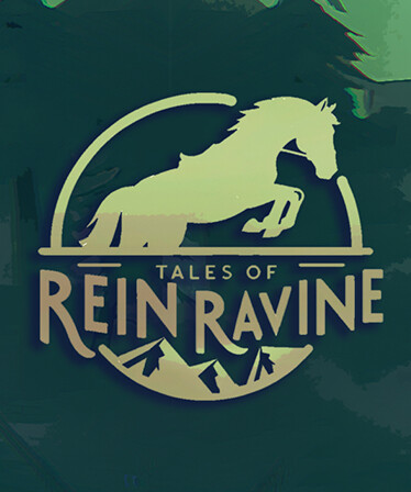 Tales of Rein Ravine