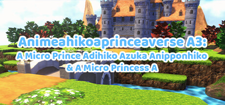 Aniahikoaexperiment A3A-Aver.AAA23082025AAA: A A Micro Prince Akihiko Aexp3 & A A Micro Princess A