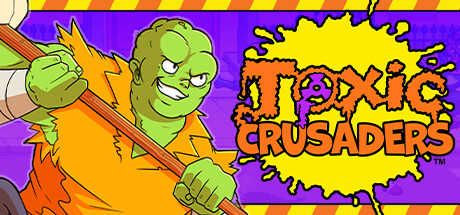 Toxic Crusaders Cover Image