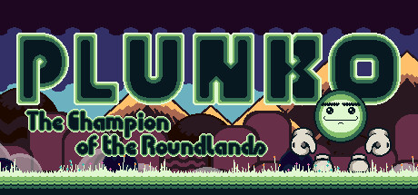 PLUNKO: Champion of the Roundlands — Steam header