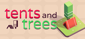 Tents and Trees