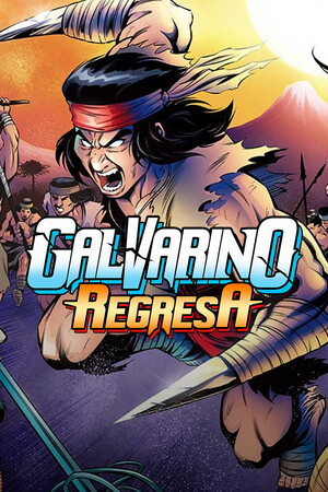 Galvarino Regresa