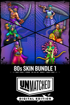 Unmatched: Digital Edition - 80s skin set 1