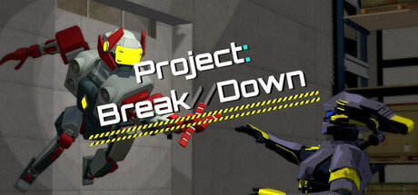 Project Break//Down
