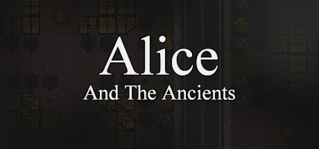Alice and The Ancients: header artwork