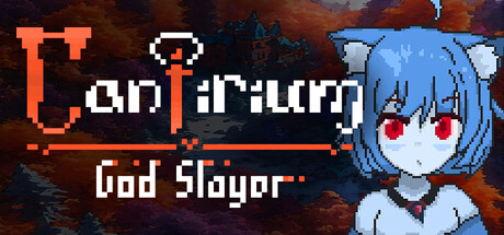 Cantirium: God Slayer — Steam header