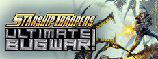 Starship Troopers: Ultimate Bug War!