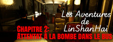Les Aventures de LinShanHai - Chapitre 2:Attentat à la bombe dans le bus