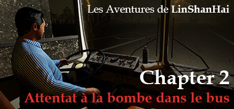 Les Aventures de LinShanHai - Chapitre 2:Attentat à la bombe dans le bus