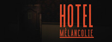 Hotel Melancolie