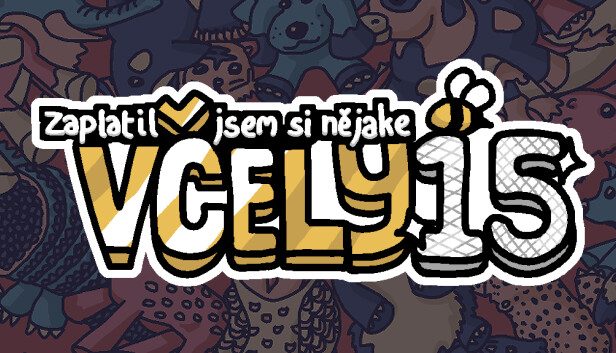 Zaplatil jsem si nějaké včely 15