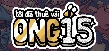 Tôi đã thuê vài ong 15