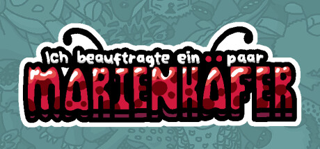 Ich beauftragte ein paar Marienkäfer