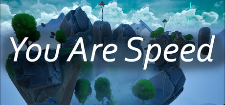 You Are Speed