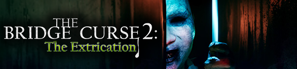The Bridge Curse 2: The Extrication thumbnail