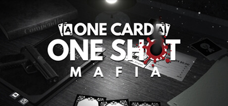 One Card One Shot - Mafia: header artwork