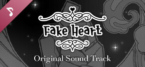FAKE HEART Original Soundtrack
