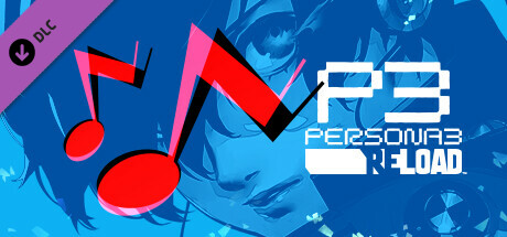 Persona 3 Reload - Persona 5 Royal BGM Set