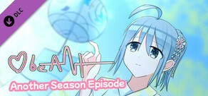 ♡beAt! Another Season Episode