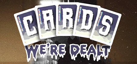 Cards We're Dealt Cover Image
