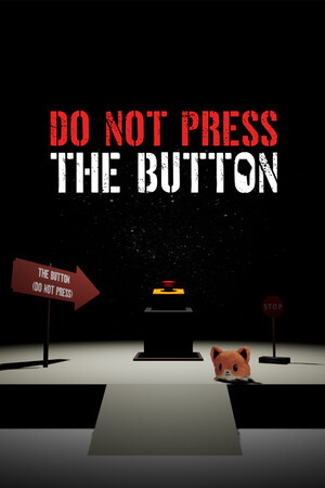 Do Not Press The Button (or You'll Delete the Multiverse)