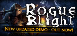Rogue Blight Demo
