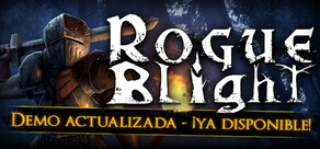 Rogue Blight Demo