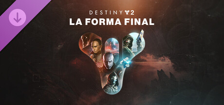 Destiny 2: La Forma Final