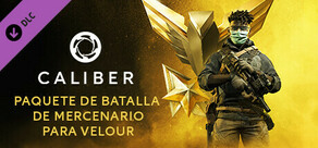 Caliber: Paquete de batalla de mercenario para Velour
