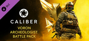 Caliber: Voron Archeologist Battle Pack