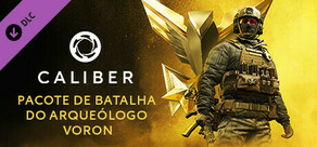 Caliber: Pacote de Batalha do Arqueólogo Voron