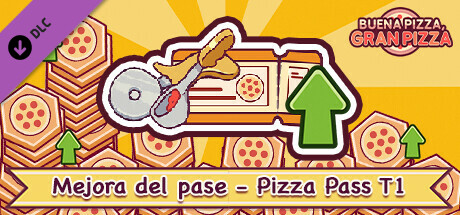 Buena Pizza, Gran Pizza - Mejora del pase - Pizza Pass T1