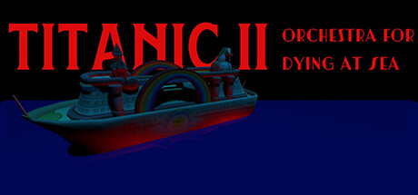 Titanic II: Orchestra for Dying at Sea Cover Image