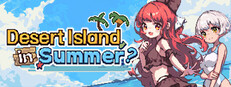 Desert Island in Summer?
