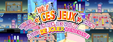 HÉ ! VOUS LES VOULIEZ « CES JEUX », HEIN ? EH BIEN, LES VOILÀ ! À VOUS DE JOUER MAINTENANT !