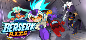 Berserk B.I.T.S