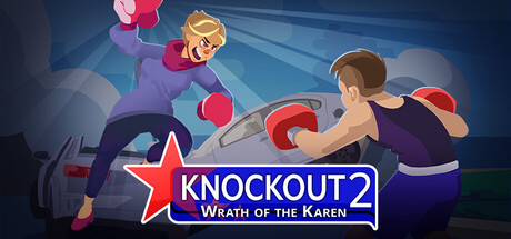 Knockout 2: Wrath of the Karen