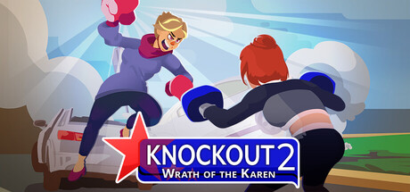 Knockout 2: Wrath of the Karen