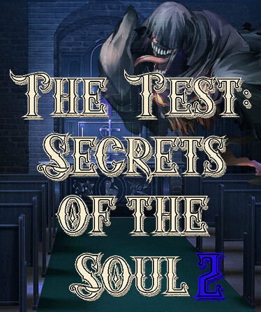 The Test: Secrets of the Soul 2