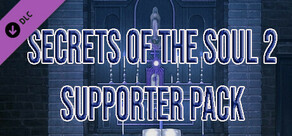 The Test: Secrets of the Soul Supporter Pack 2