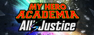 MY HERO ACADEMIA: All’s Justice