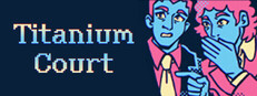 Titanium Court