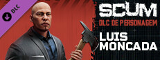 SCUM Luis Moncada Character Pack
