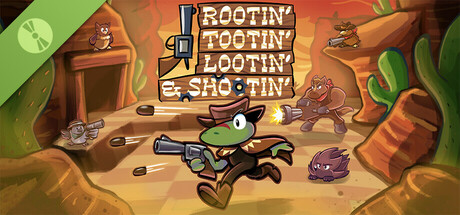 Rootin' Tootin' Lootin' & Shootin' Demo