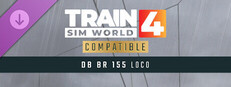 Train Sim World® 4: DB BR 155 Loco Add-On