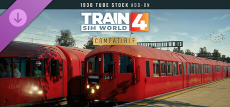 Train Sim World® 4 Compatible: London Underground 1938 Stock EMU Loco Add-On banner